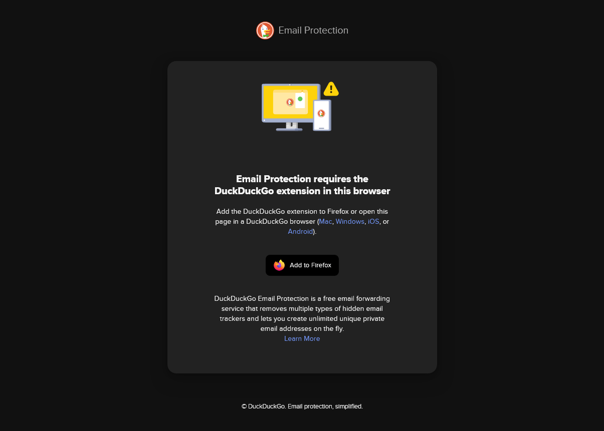 Tangkapan layar halaman DuckDuckGo Email Protection yang menampilkan pesan bahwa layanan ini memerlukan ekstensi DuckDuckGo di browser. Pengguna diarahkan untuk menambahkan ekstensi ke Firefox atau menggunakan browser DuckDuckGo di Mac, Windows, iOS, atau Android. Terdapat tombol 'Add to Firefox' dan deskripsi tentang layanan Email Protection yang dapat menghapus pelacak email tersembunyi serta memungkinkan pembuatan alamat email privat yang unik.